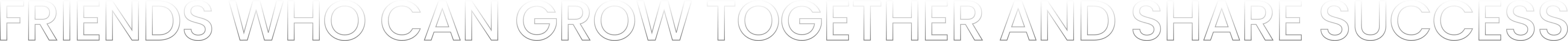 Friends who can grow together and share success