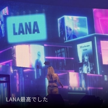 LANA最高でした